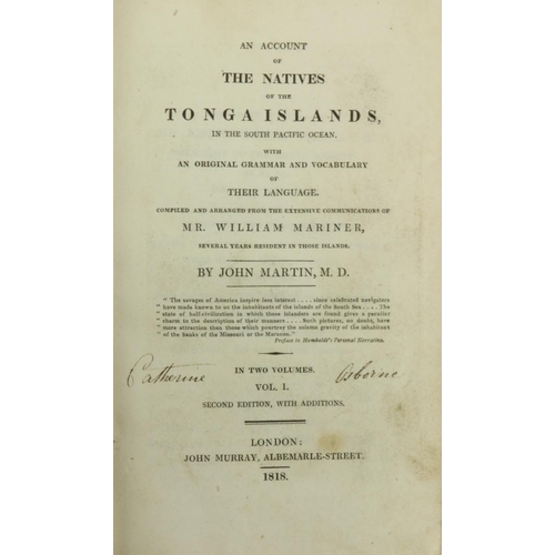 685 - Martin (John) An Account of the Natives of the Tonga Islands, in the South Pacific Ocean, With An Or... 