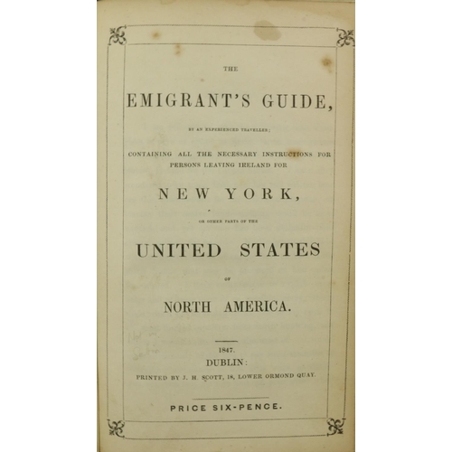 651 - The Exodus During The Great Irish FaminePamphlet: An Experienced Traveller: The Emigrant's Guide, by... 