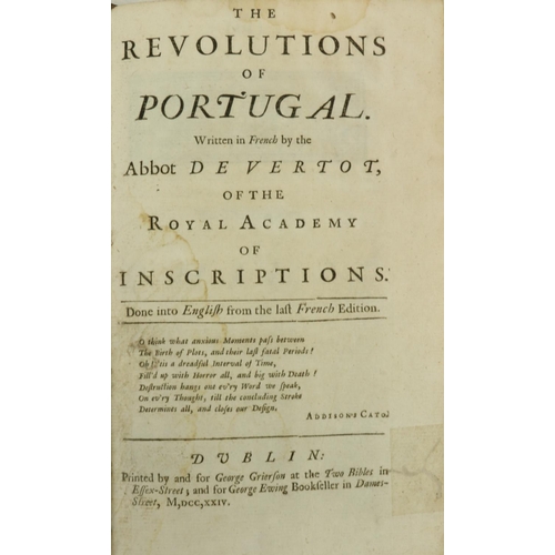 655 - Dublin Printing: Vertot (Abbe de) The Revolutions of Portugal... Trans by Gabriel Roussillon. 8vo Du... 