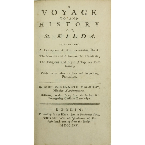 663 - Macaulay (Rev. Mr. Kenneth) A Voyage to, and History of St. Kilda, Containing a Description of this ... 