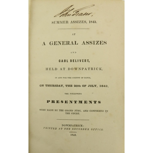 684 - Downpatrick Printing:  Summer Assizes, 1843 - at a General Assizes and Gaol Delivery, held at Downpa... 