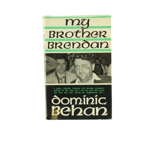 1023 - Signed AssociationBehan (Dominic) My Brother Brendan, 8vo, L. (Leslie Frewin) 1965, First Edn., port... 