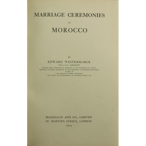 1030 - Westermarck (Ed.) Marriage Ceremonies in Morocco, 8vo Lond. 1914, First Edn., Hf. title, advert. lea... 