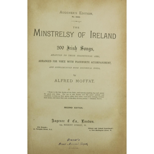 1056 - Irish Music:  Moffat (A.) The Minstrelsy of Ireland, 200 Irish Songs. Folio Lond. n.d. [1897] Second... 