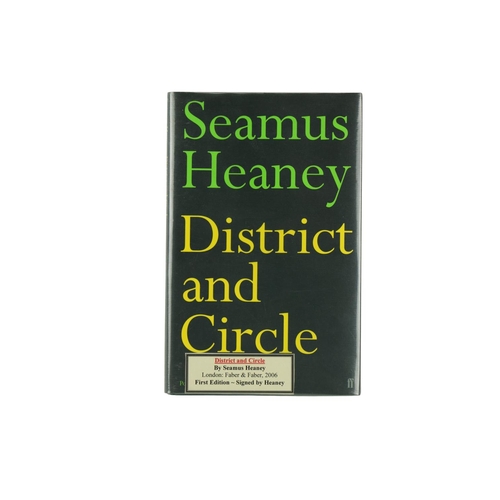 976 - Signed by Seamus HeaneyHeaney (Seamus) District and Circle, 8vo, L. (Faber & Faber) 2006, Signed... 