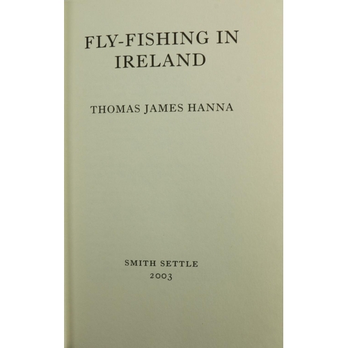 1018 - Special Limited EditionFishing: Hanna (Thos. J.) Fly-Fishing in Ireland, Some Practical Hints on Pro... 