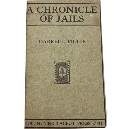 916 - Chronicles of Jails and Prisoners, with SignaturesFiggis (Darrell) A Chronicle of Jail, (bound with)... 