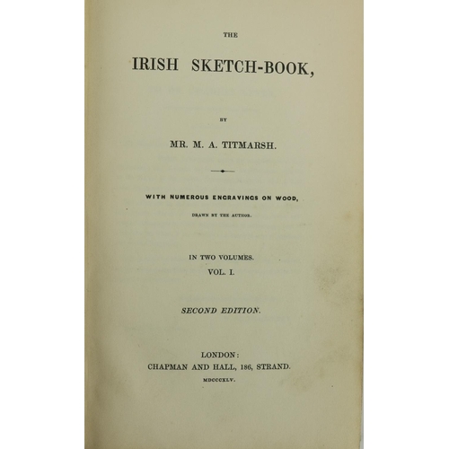 963 - [Thackeray (W.H.)] The Irish Sketch-Book, by Mr. M.A. Titmarch, 2 vols. 8vo Lond. (Chapman & Hal... 