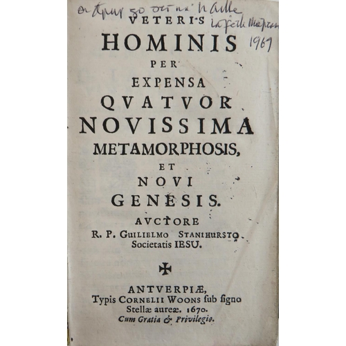 124 - Stanihurst (Rev. Wm.) Verteris Hominis Per Expensa Quatuor Novissima Metamorphosis et Novi Genesis, ... 