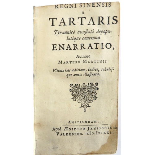 128 - Martin (Martin) Regni Sinensis a Tartaris devestti Enarratio,.. 16mo Amsterdam 1661. Engd. title, fo... 