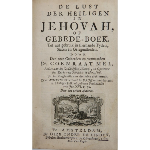 131 - Mel (Coenrad) De Lust der Heiligen in Jehovah, of Gebede - Boek, 12mo Amsterdam (Dirk Onder de Linde... 