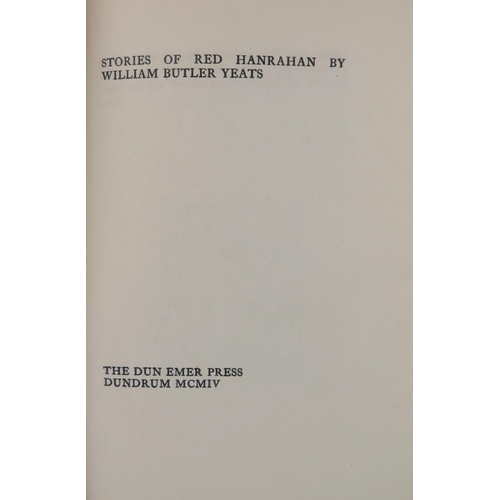 287 - Dun Emer Press: Yeats (Wm. Butler) Stories of Red Hanrahan, 8vo Dundrum (Dun Emer Press) 1904.&... 