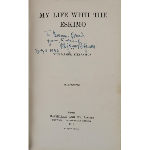 296 - All Signed Presentation CopiesStefansson (Vilhjalmur) My Life with the Eskimo, lg. 8vo Lond. 1913. F... 