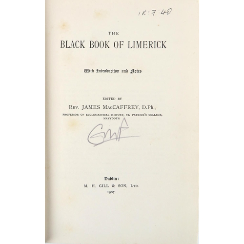 297 - MacCaffrey (Rev. James) The Black Book of Limerick, roy 8vo Dublin 1907. First Edn.; Dowd (Rev. J.) ... 