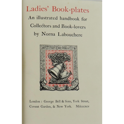 361 - Bookplates: Labouchere (Norna) Ladies Book-Plates. An illustrated handbook for Collectors and Book-l... 