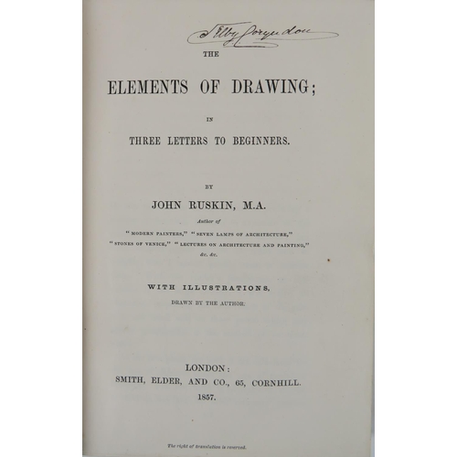 378 - Ruskin (John) The Element of Drawing; in Three Letters to Beginners, 8vo Lond. 1857 First Edn., illu... 