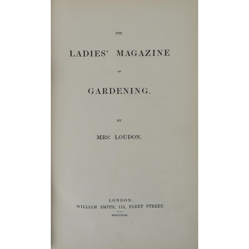 436 - Hand-coloured Plates: Loudon (Mrs.) The Ladies Magazine of Gardening, roy 8vo Lond. (William Smith) ... 