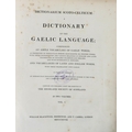Highland Society of Scotland: Dictionarium Scoto - Celticum, A Dictionary of the Gaelic Language. 2 ... 
