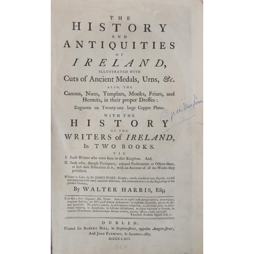 470 - Harris (Walter) The History and Antiquities of Ireland, ... with The History of the W... 