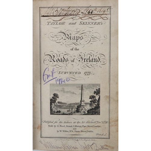 62 - Taylor (Geo.) & Skinner (A.) Maps of the Roads of Ireland Surveyed 1777. roy 8vo Lond. &... 