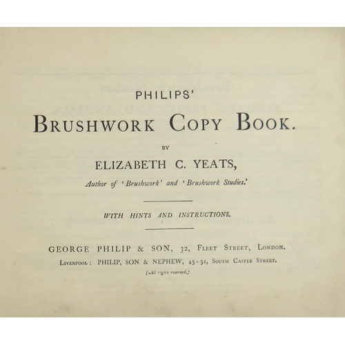 664 - Yeats (Eliz. Corbet) Brushwork Copy Book by Elizabeth C. Yeats, With hints and instructions. Ob... 