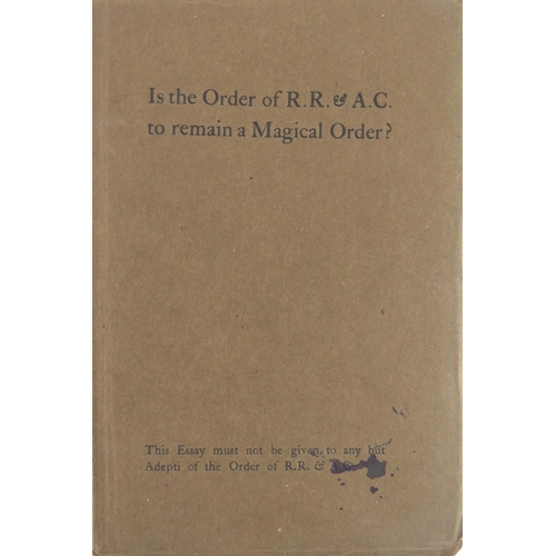 678 - Very Limited EditionYeats (Wm. Butler) In the Order of the R.R. & A.C. to Remain a Magical ... 