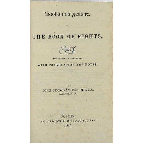 713 - Celtic Society: O'Donovan (John) Leabhar na gCeart or The Book of Rights, 8vo Dublin 1847, also Misc... 