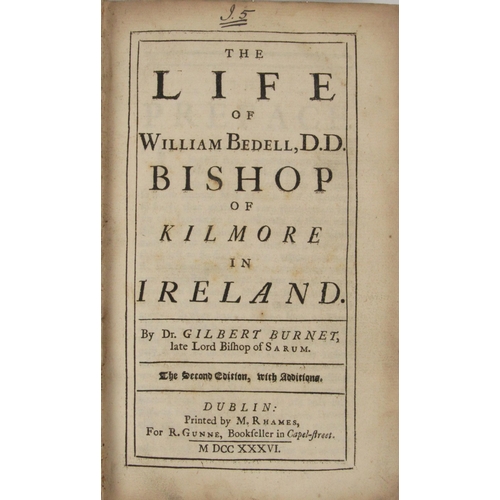 237 - Burnet (Dr. Gilbert) The Life of William Bedel D.D. Bishop of Kilmore in Ireland, 8vo Dubl... 