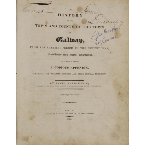 259 - Hardiman (James) The History of the Town and County of the Town of Galway, 4to Dublin 1820. First Ed... 