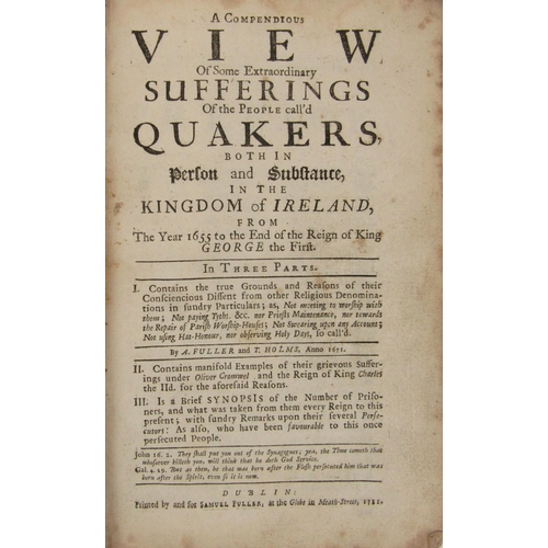 295 - Quakers: Fuller (A.) & Holms (T.) A Compendius View of some Extraordinary Sufferings of the Peop... 