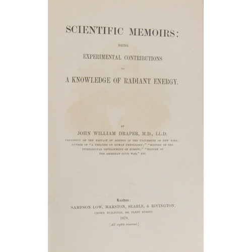 311 - Photography:  Draper (John Wm.) Scientific Memoirs Being Experimental Contributions to a Knowledge o... 