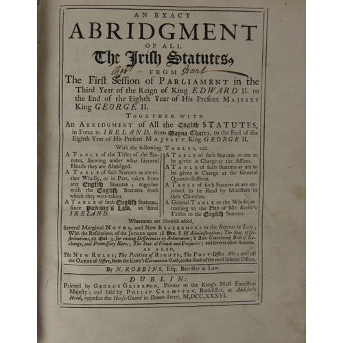 355 - Legal interest: Robbins (N.) An Exact Abridgement of all The Irish Statutes, thick 4to Dublin (... 