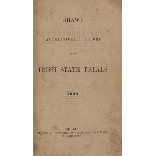 448 - State Trials: Shaw (Henry) Authenticated Reports of the Irish State Trials, 1844. 8vo Dublin (H... 