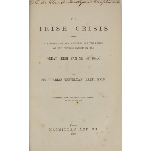 468 - Signed by Sir Charles TrevelyanTrevelyan (Sir Charles) The Irish Crisis, 8vo, L. (MacMilan & Co.... 