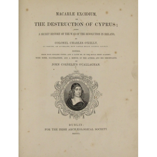 481 - I.A.S.: O'Callaghan (J. Corn)ed. The Destruction of Cyprus .. Col. Charles O'Kelly, 4to D. (Iri... 