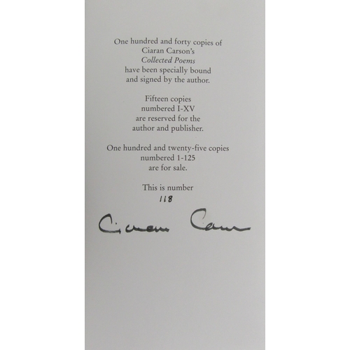 512 - Carson (Ciaran) Collected Poems, First Edn., (Gallery 2008) Fine in cloth, slipcase. This is No. 118... 