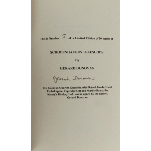 514 - Donovan (Gerard) Schopenhauer's Telescope, (Scribner 2003). Fine No. 5 of a Limited Edn., of 50 sign... 