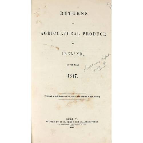 102 - Larcom (Thom. A.) Report of Returns of Agricultural Produce in Ireland in the Year 1847, Folio Dubli... 