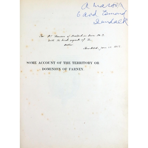 118 - Shirley (E. Philip) Some Account of the Territory or Dominion of Farney, in the Province and Ea... 