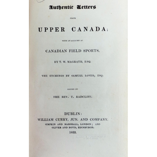 129 - Scarce Canadian TravelMagrath (T.W.) Authentic Letters from Upper Canada, with An Account of Canadia... 