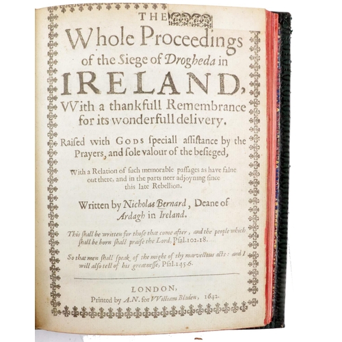 136 - Bernard (Nicholas) Dean of Ardagh. The Whole Proceedings of the Siege of Drogheda in Ireland, S... 