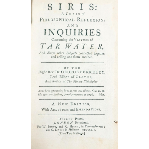 140 - Berkeley (Rt. Rev. Dr. George) Siris: A Chain of Philosophical Reflections and Inquiries Concer... 