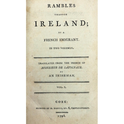 145 - Rare Cork PrintingIrish Travel:  de Latocnaye (Mons.) Rambles through Ireland; by a French Emigrant.... 