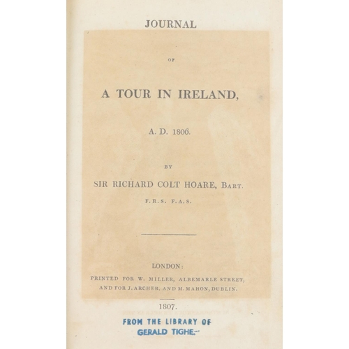 155 - Irish Travel: Hoare (Sir R. Colt) Journal of A Tour in Ireland, A.D. 1806, roy 8vo Lond. 1807.&... 