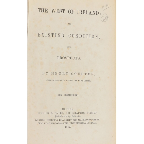 16 - West of Ireland Travel: Coulter (Henry) The West of Ireland: its Existing Condition and Prospects, 8... 