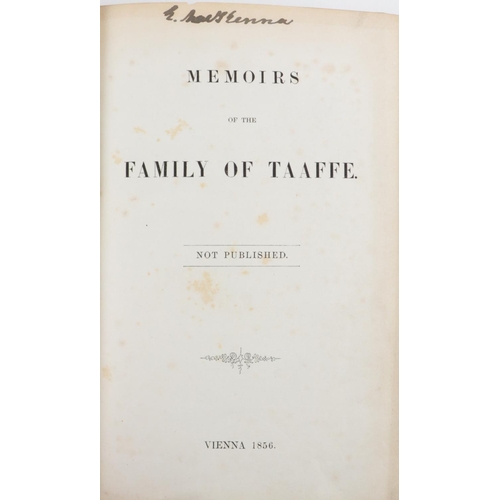 161 - Genealogy: Taaffe - Memoirs of the Family of Taaffe, Not Published. 8vo Vienna 1856. V. large fold. ... 