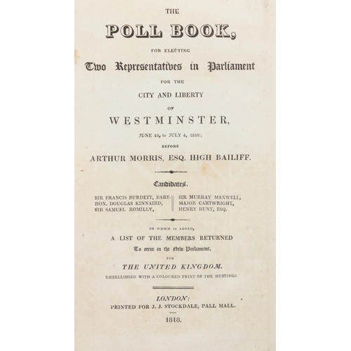 167 - Westminster Election: The Roll Book, for Electing Two Representatives in Parliament for the City and... 