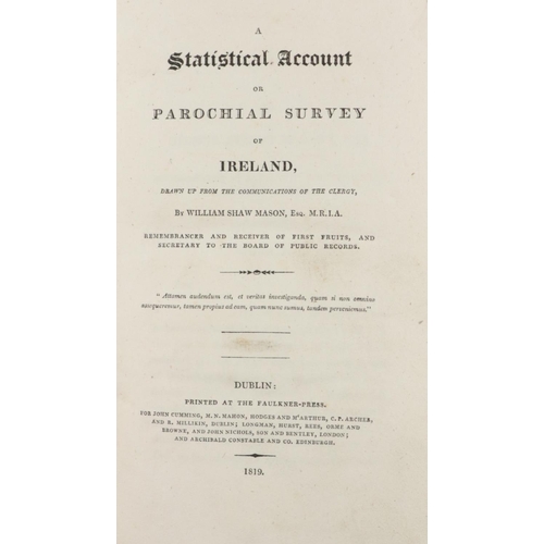 178 - Shaw Mason (Wm.) A Statistical Account or Parochial Survey of Ireland, 3 vols. thick 8vo D... 