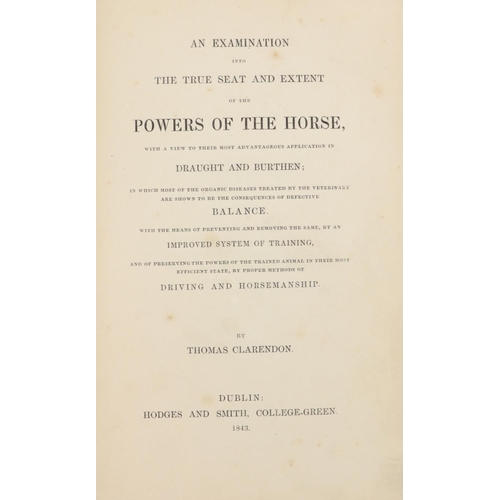 186 - Clarendon (Thomas) An Examination into the True Seat and Extent of the Powers of the Horse, Wit... 