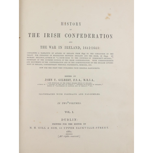 197 - Scarce Limited Edition Gilbert (John T.) History of The Irish Confederation and The War in Irel... 